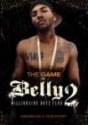 肚子2Belly 2: Millionaire Boyz Club