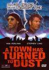 死城故事A Town Has Turned to Dust