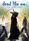 死神有约：死后的生活Dead Like Me: Life After Death