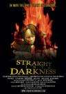 堕入黑暗Straight Into Darkness